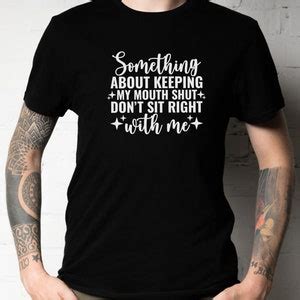 Something About Keeping My Mouth Shut Svg Petty Quote Strong Women