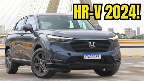 Honda Hr V 2024 Mudou Mais Equipado Preços Youtube