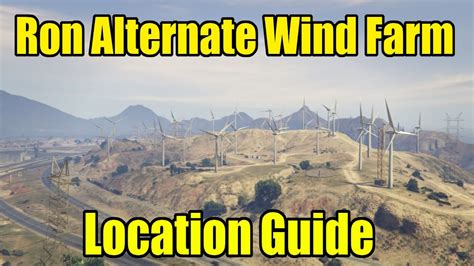 Gta 5 Ron Alternates Wind Farm Location Guide Youtube