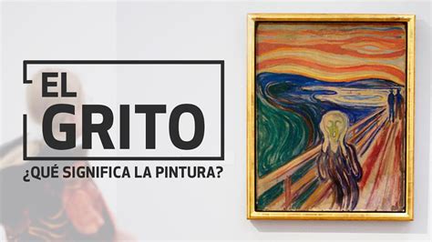 El Grito Pintura De Edvard Munch La Historia Detr S Del Cuadro Youtube