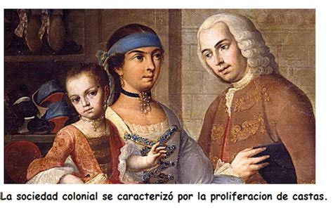 La Sociedad Colonial Y La Formaci N De La Lite Criolla