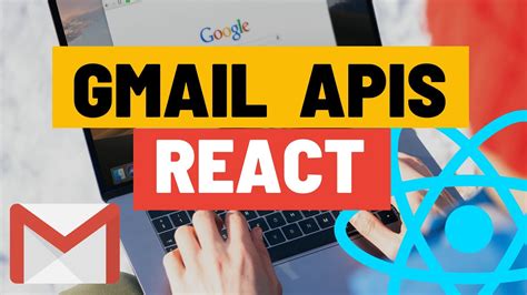 Gmail Api In React How To Send Emails Using The Google Mail Api In