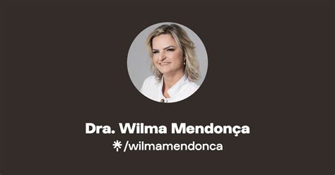 Dra Wilma Mendon A Linktree