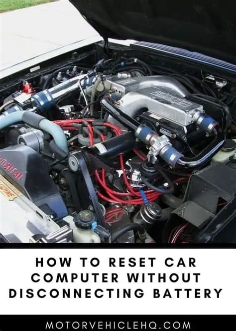 How To Reset Car Computer Without Disconnecting Battery Motor Vehicle Hq