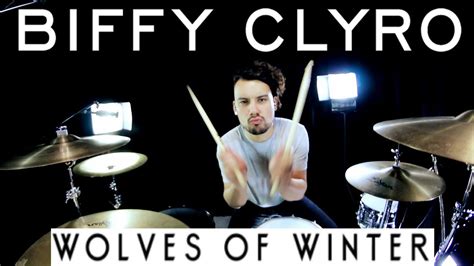 Biffy Clyro Wolves Of Winter Drum Cover YouTube