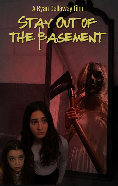 Stay Out Of The Basement 2023 Imdb