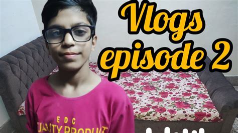 My Vlog Video Episode 2 Tori Masti Ke Saath YouTube