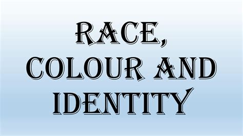 SOLUTION: Introduction to race and identity - Studypool