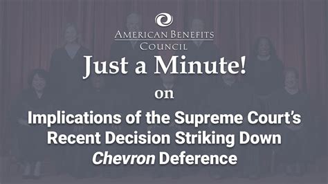 Just A Minute On Implications Of The U S Supreme Court S Decision Striking Down Chevron