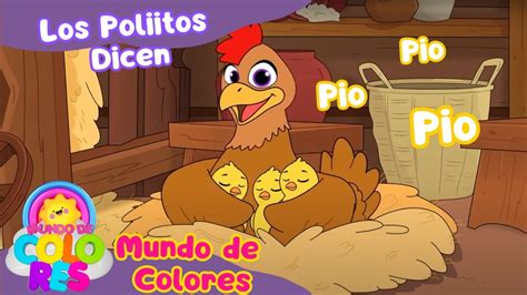 Los Pollitos Dicen Pio Pio 🐔🐥🐣 Mejores Canciones Infantiles🎵 Mundo De Colores 🎉🌈 Youtube