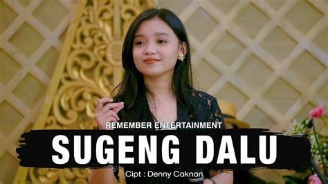 Denny Caknan - Sugeng Dalu | Remember Entertainment ( Keroncong Cover ...