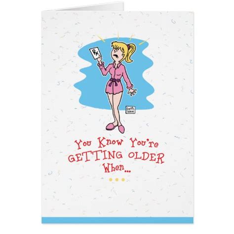 Getting Older Birthday Card Zazzle