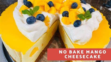 No Bake Mango Cheesecake The Best Recipe Ever Youtube