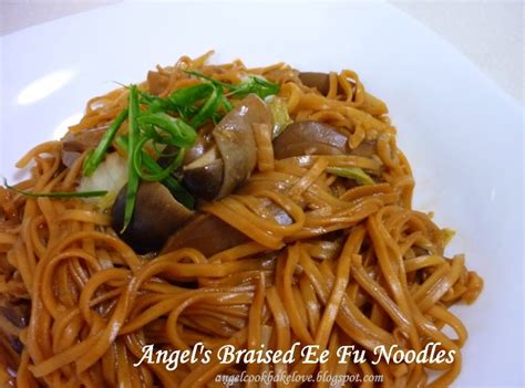 Cook Bake Love Angel s Braised Ee Fu Noodles 爱的焖伊府面