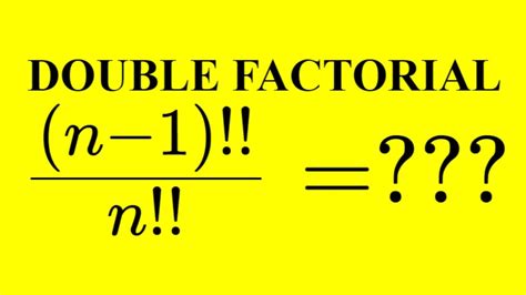 Finding An Alternate Expression For A Double Factorial Youtube