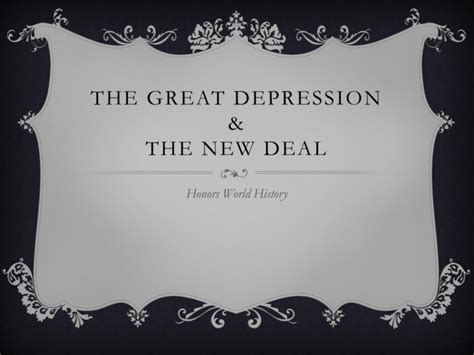 The Great Depression And The New Deal