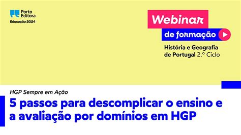 HGP sempre em ação 5 História e Geografia de Portugal Webinar de