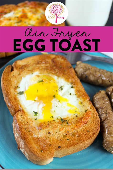 Air Fryer Egg Toast Air Fryer Recipes Breakfast Air Fryer Recipes Easy Air Fryer Recipes Snacks