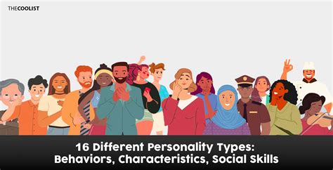 16 Different Personality Types Behaviors Characteristics Social Skills