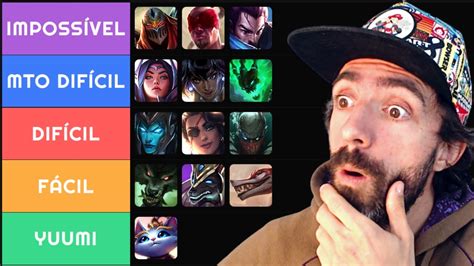 TIERLIST DOS CAMPEÕES MAIS DIFÍCEIS DO LOL DO MAIS FÁCIL PRO MAIS