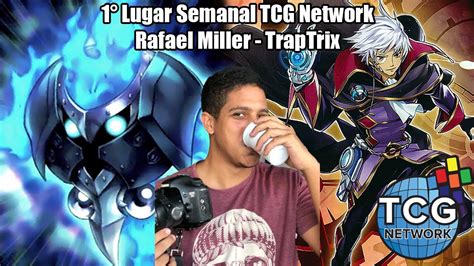 Yu Gi Oh St Place Semanal Tcg Network Rafael Miller Traptrix Deck