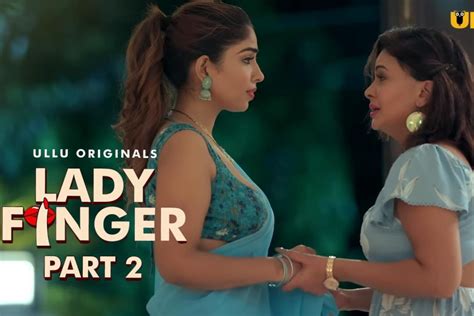 Lady Finger New Ullu Web Series Archives Uncutmaza Xyz Hot Sex Picture