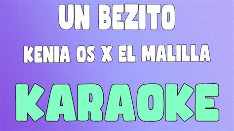 Un Bezito Karaoke Instrumental Kenia Os X El Malilla Youtube