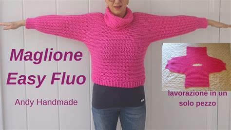 Maglione Easy Fluo Lavorato In Un Solo Pezzo Uncinetto Facile Youtube