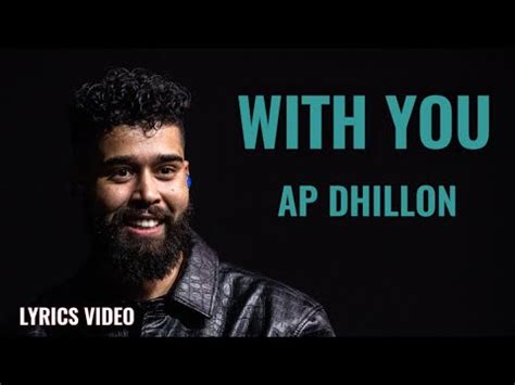 With You AP Dhillon Lyrics Video With You Lyrics AP Dhillon Latest