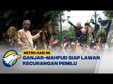 Pasangan Ganjar Mahfud Sudah Menyiapkan Berbagai Cara Untuk Usut