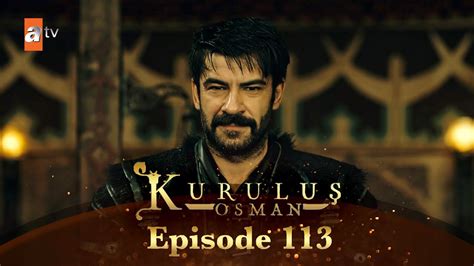 Kurulus Osman Urdu Season 3 Episode 113 Youtube