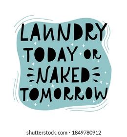 Vector Lettering Illustration Laundry Today Naked Stock Vector Royalty
