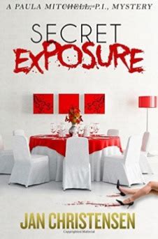 Secret Exposure: Paula Mitchell, P.I. by Jan Christensen | Goodreads