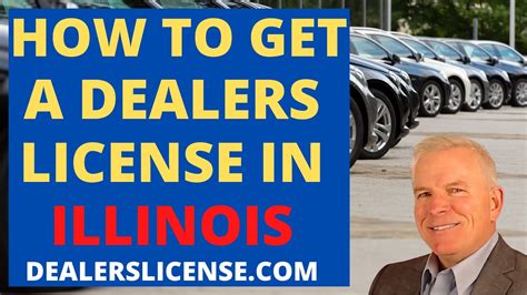 How To Get An Illinois Dealer License Learn How To Obtain An Illinois