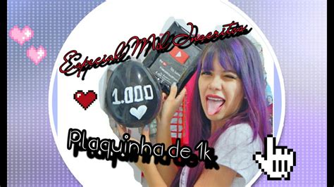 Minha Placa De K Mil Inscritos Especial Mil Inscritos Por P H