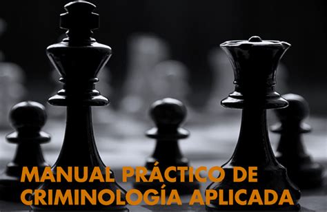 Manual Pr Ctico De Criminolog A Aplicada