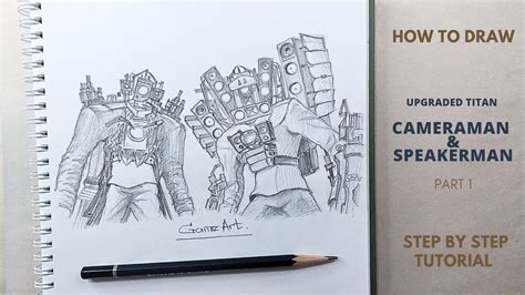 How To Draw Upgraded Titan Cameraman And Speakerman Part 1 YouTube