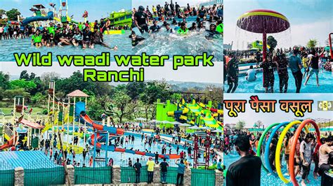 Wild Waadi Water Park Ranchi New Water Park in Ranchi रच म