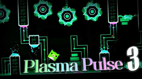 Plasma Pulse III 100 Extreme Demon By Giron XSmokes YouTube