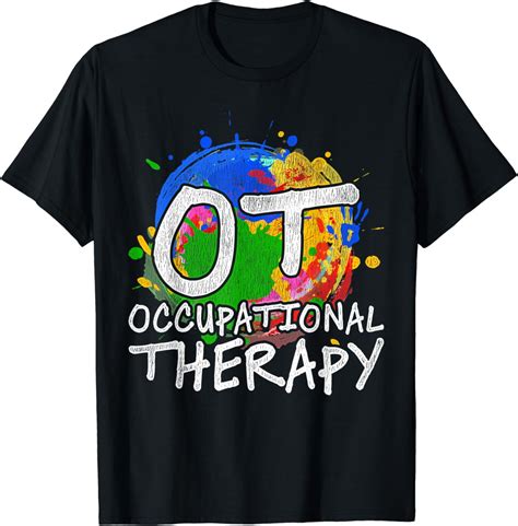 Ot Exercise Ota Therapist Colorful Occupational Therapy T Shirt