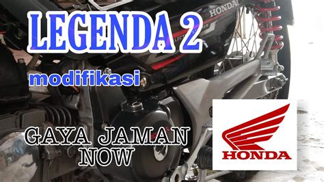 Restorasi Honda Legenda Modifikasi Youtube