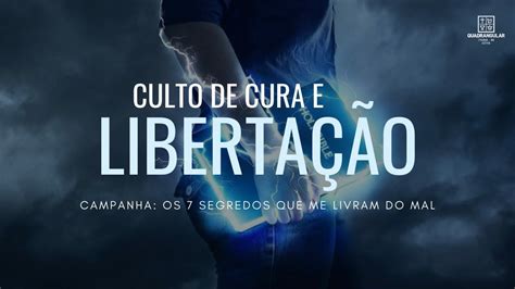 Culto de Cura e Libertação 28 05 2021 YouTube