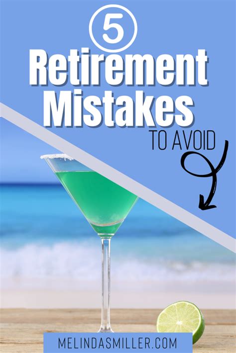 Top Retirement Mistakes And How To Avoid Them Melinda S Miller