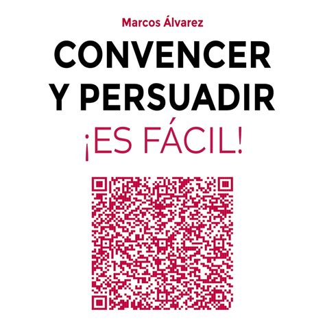 Convencer y persuadir Es fácil Audiolibros por Marcos Álvarez Orozco