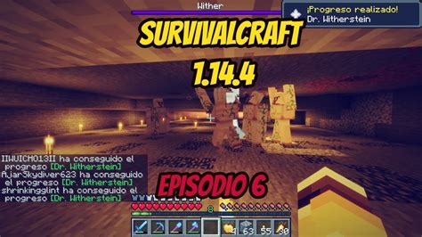 SurvivalCraft Ep 6 Matamos Al Wither Boss Con Golmes De Hierro