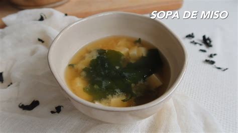 Sopa De Miso Desde 0 100 Casera YouTube