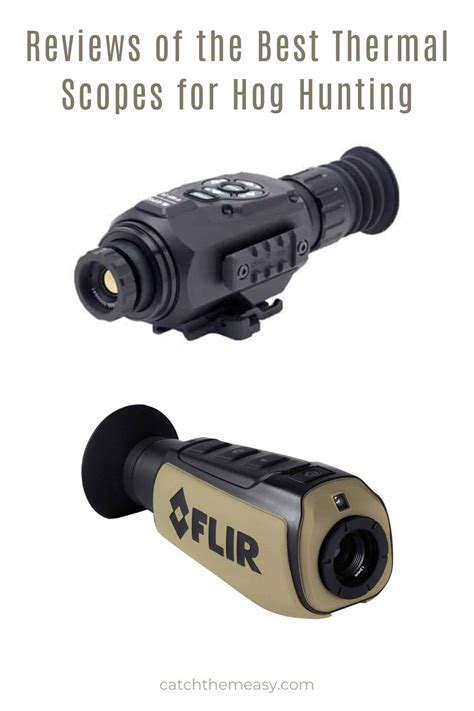 Best Thermal Scope For Hog Hunting Of 2021 Reviews Catch Them Easy