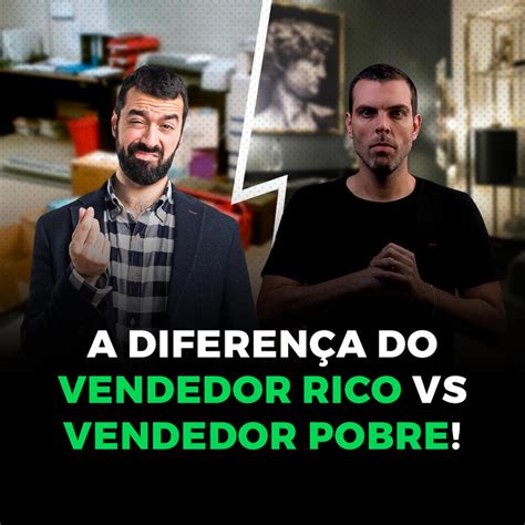 Osv Cast A Diferen A Do Vendedor Rico Vs Pobre Osv Cast Podcast