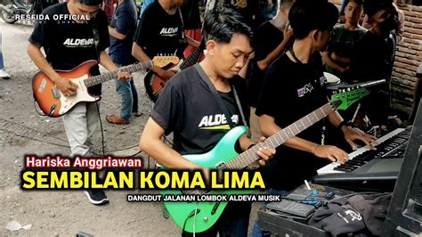 ALDEVA MUSIK DANGDUT JALANAN LOMBOK SEMBILAN KOMA LIMA VOC HARISKA