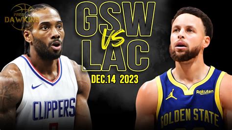 Golden State Warriors Vs Los Angeles Clippers Full Game Highlights